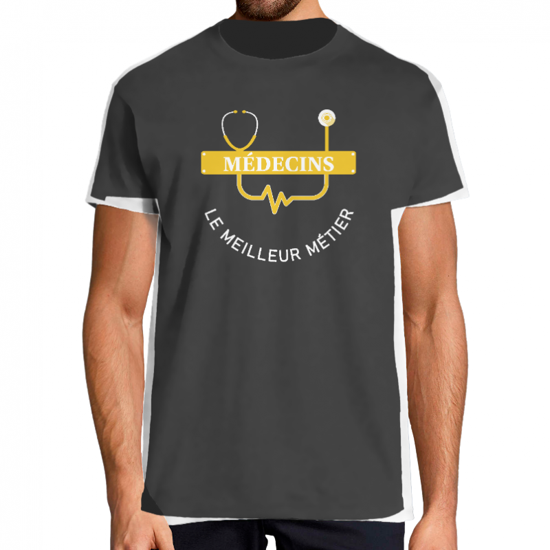 T-SHIRT MÉDECINS LE MEILLEUR MÉTIER POUR HOMME