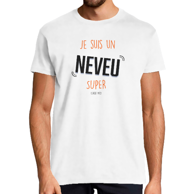 T-SHIRT UN NEVEU SUPER
