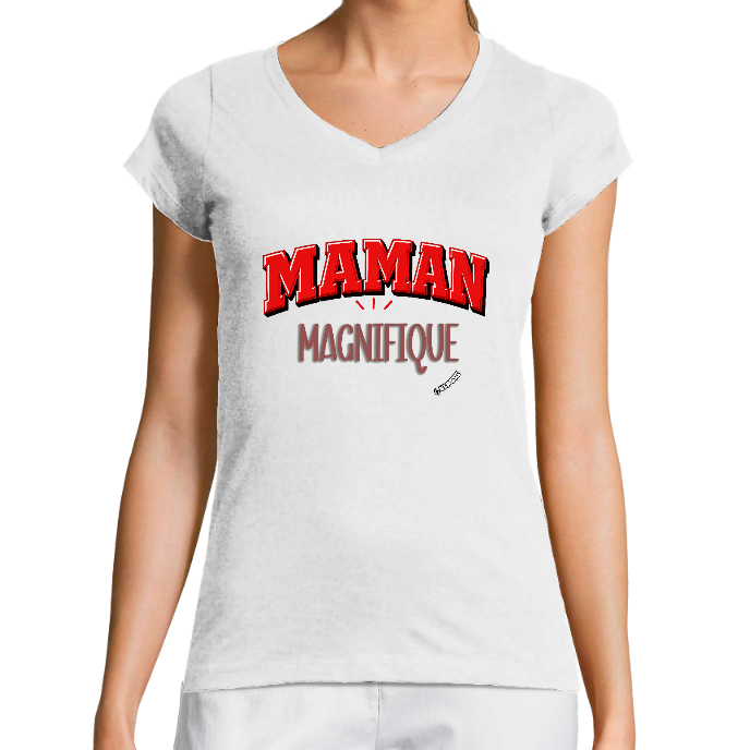T-SHIRT FEMME COL V KLASSS "MAMAN MAGNIFIQUE" - Coupe très ajustée, design moderne et chic