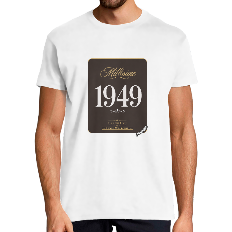T-SHIRT HOMME KLASSS HUMOUR "MILLESIME 1949 Cuvée Collector", col rond 190 gr