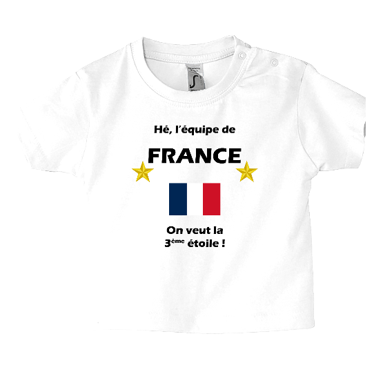 T-shirt Bébé France Foot - On veut la 3ème étoile !