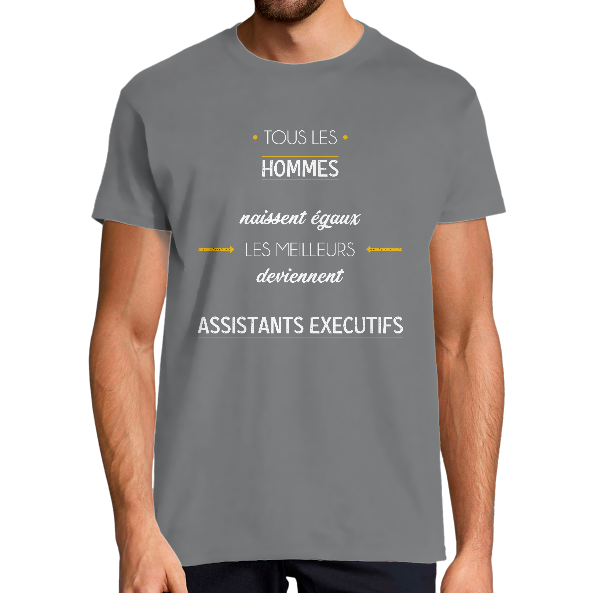 T-SHIRT MÉTIER LES MEILLEURS DEVIENNENT ASSISTANTS EXÉCUTIFS