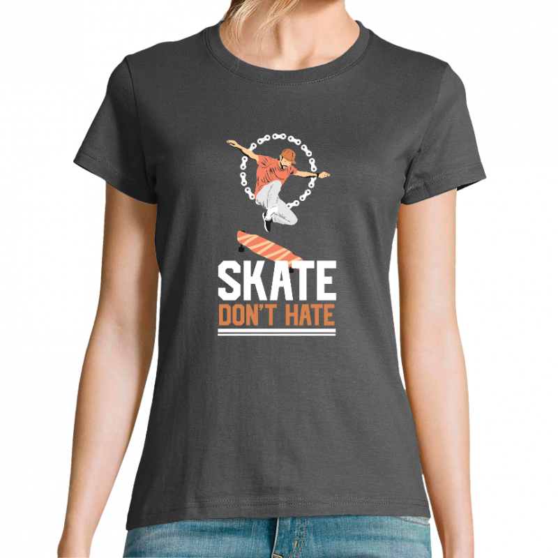 T-SHIRT SKATE DON'T HATE FEMME