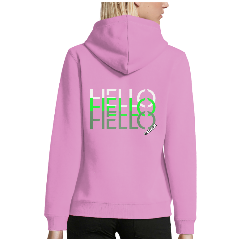 SWEAT A CAPUCHE FEMME KLASSS "HELLO, HELLO, HELLO" - Style trendy chic