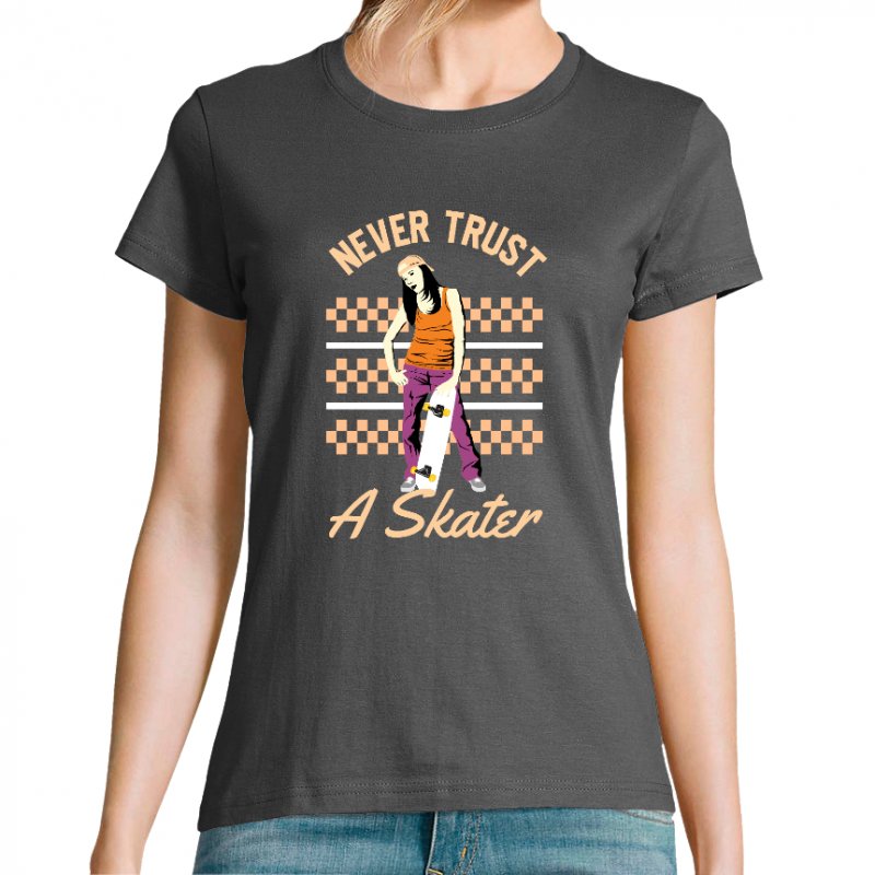 T-SHIRT NEVER TRUST A SKATER FEMME