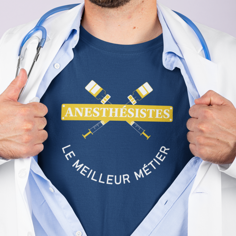 T-SHIRT ANESTHÉSISTES LE MEILLEUR MÉTIER POUR HOMME