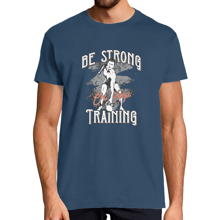 Face T-SHIRT BE STRONG OR KEEP TRAINING HOMME