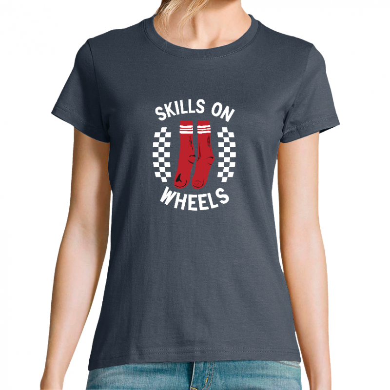 T-SHIRT SKILLS ON WHEELS FEMME
