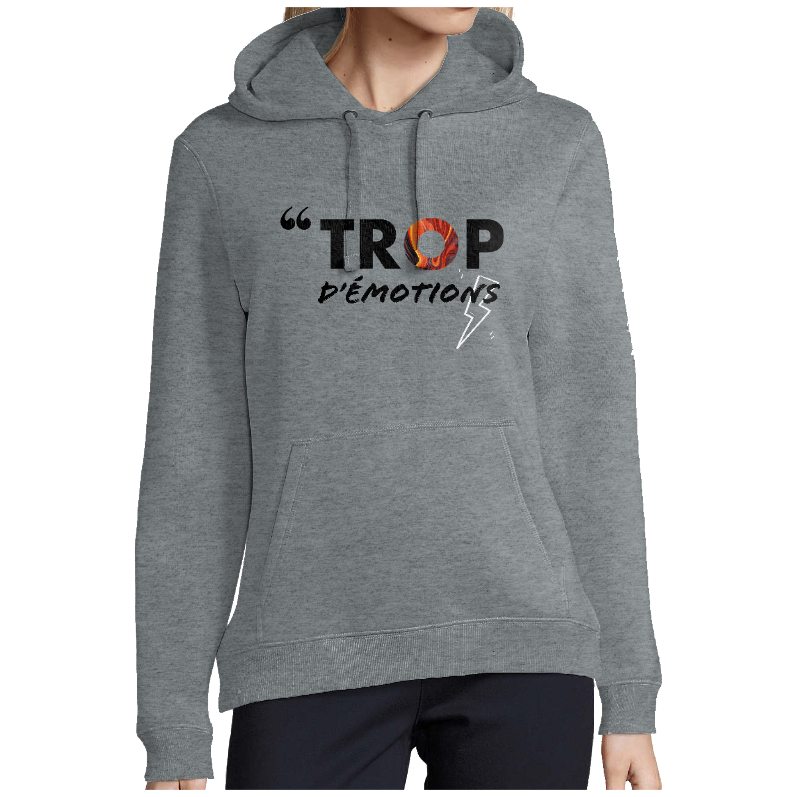 SWEAT-SHIRT TROP d'émotions