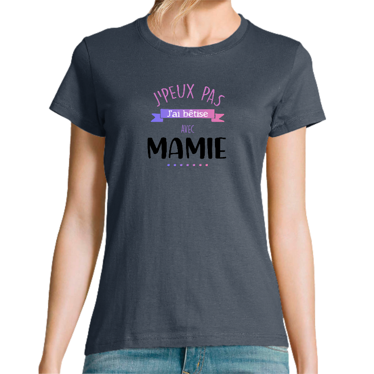 T-SHIRT J'AI BÊTISE AVEC MAMIE