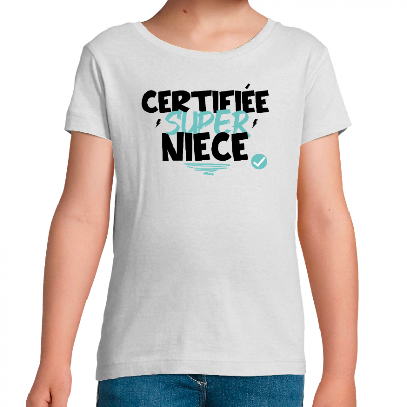 T-shirt certifiée super nièce