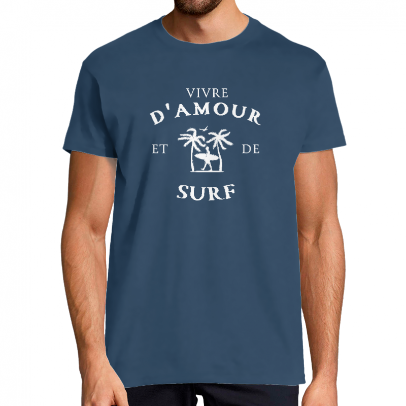 T-SHIRT VIVRE D'AMOUR ET DE SURF POUR HOMME