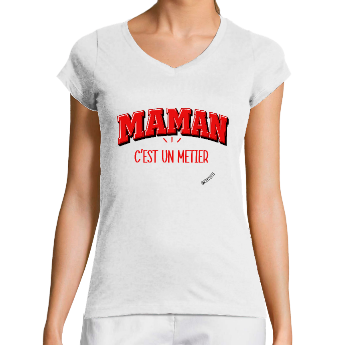 T-SHIRT FEMME COL V KLASSS "MAMAN C'est un Métier" - Coupe très ajustée, design moderne et chic