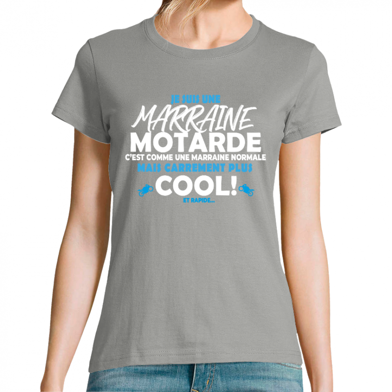 T-shirt je suis une marraine motarde...