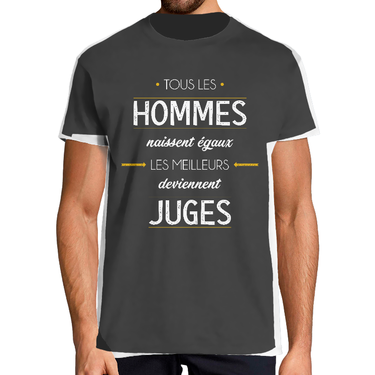 T-SHIRT MÉTIER LES MEILLEURS DEVIENNENT JUGES