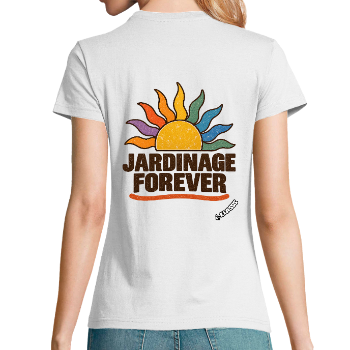 T-SHIRT FEMME COL Rond KLASSS HUMOUR "JARDINAGE FOREVER" - Coupe Moderne