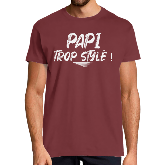 T-SHIRT PAPI TROP STYLÉ– Cadeau grand-père humour tendance