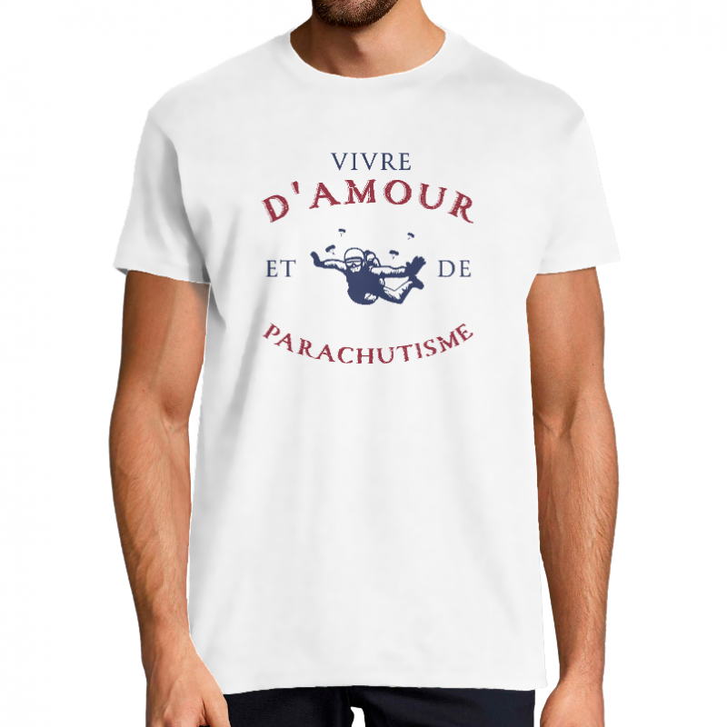 T-SHIRT VIVRE D'AMOUR ET DE PARACHUTISME POUR HOMME