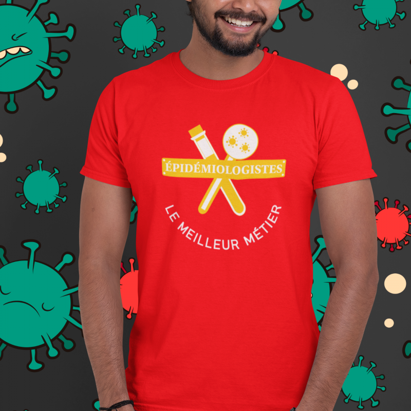T-SHIRT ÉPIDÉMIOLOGISTES LE MEILLEUR MÉTIER POUR HOMME