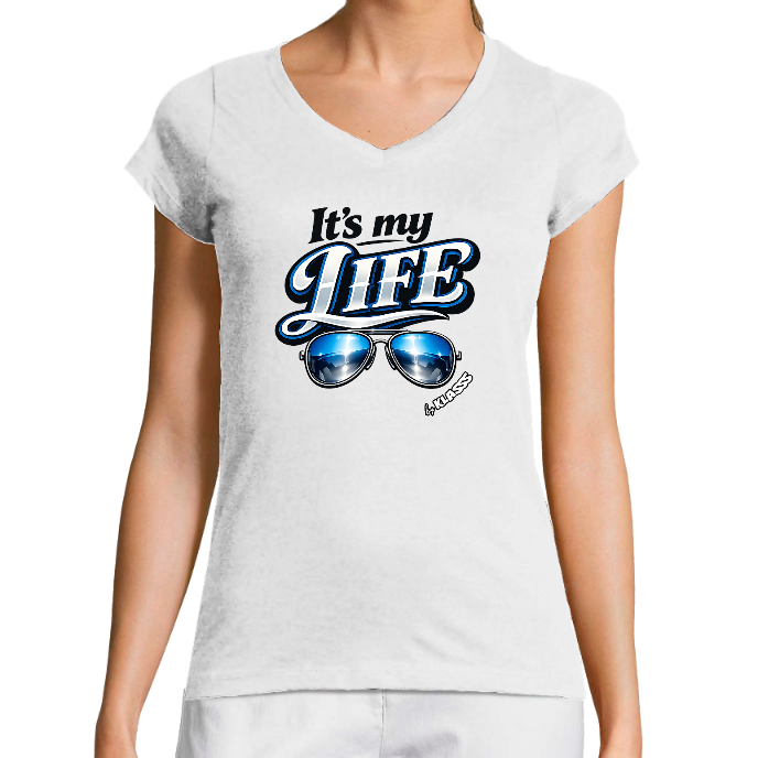 T-SHIRT FEMME COL V KLASSS "IT'S MY LIFE" - Coupe très ajustée, design moderne et chic