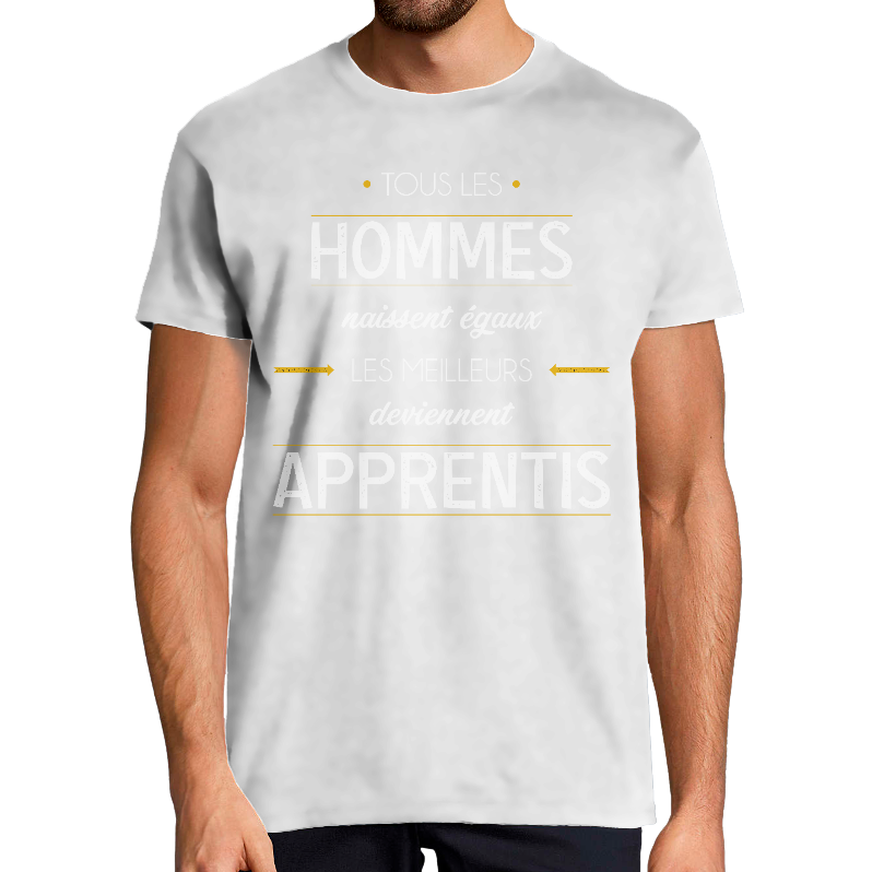 T-SHIRT MÉTIER LES MEILLEURS DEVIENNENT APPRENTIS