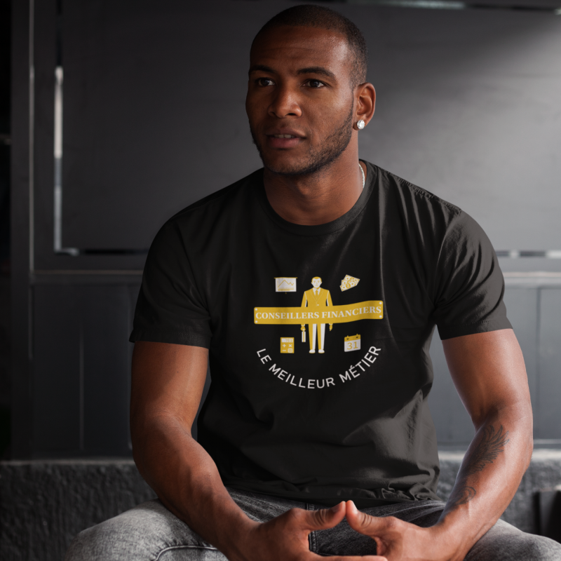 T-SHIRT CONSEILLERS FINANCIERS LE MEILLEUR MÉTIER POUR HOMME