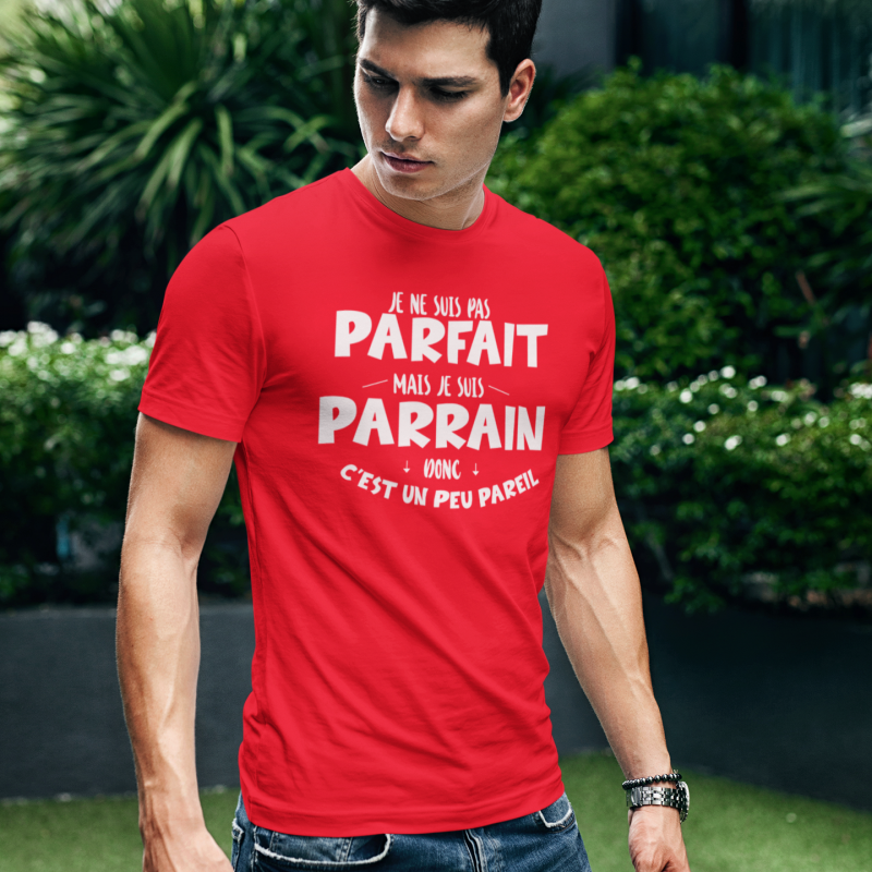 T-shirt je ne suis pas parfait mais je suis parrain...