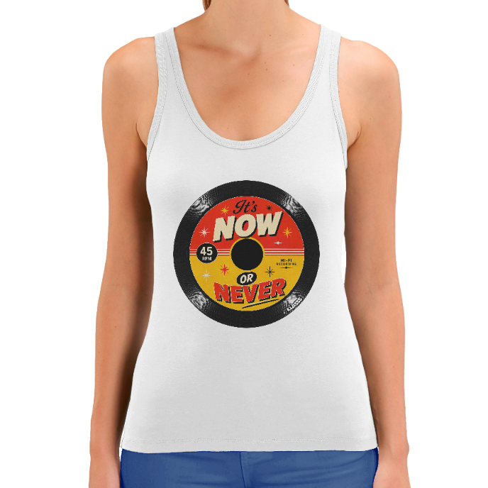 Débardeur FEMME IT'S NOW or NEVER"  - Style Vintage ROCK 60'S