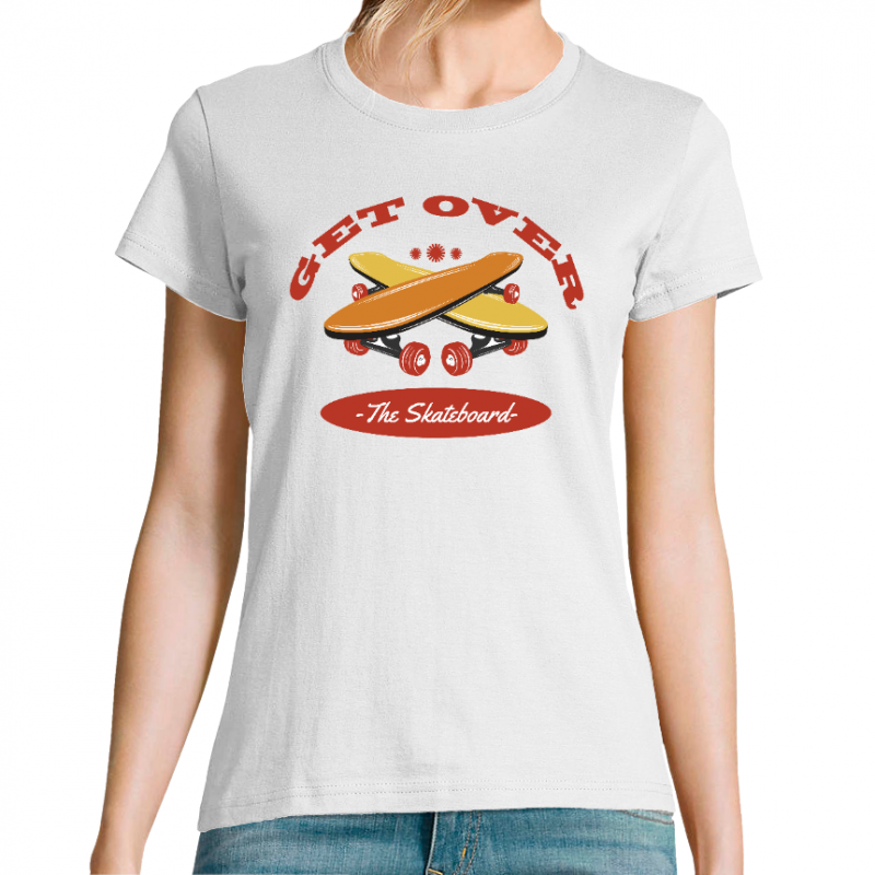 T-SHIRT GET OVER THE SKATEBOARD FEMME