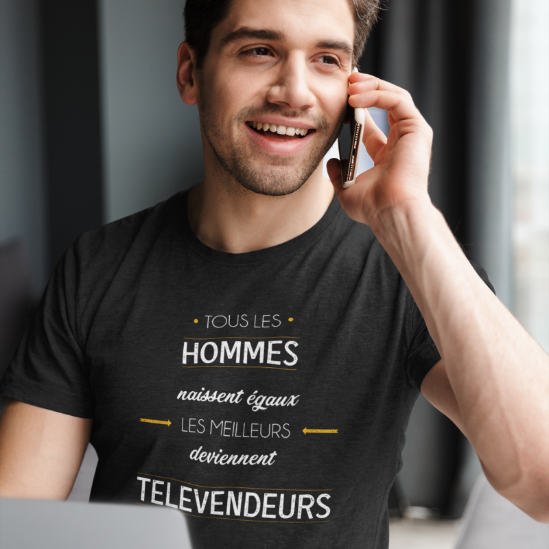 T-SHIRT MÉTIER LES MEILLEURS DEVIENNENT TÉLÉVENDEURS