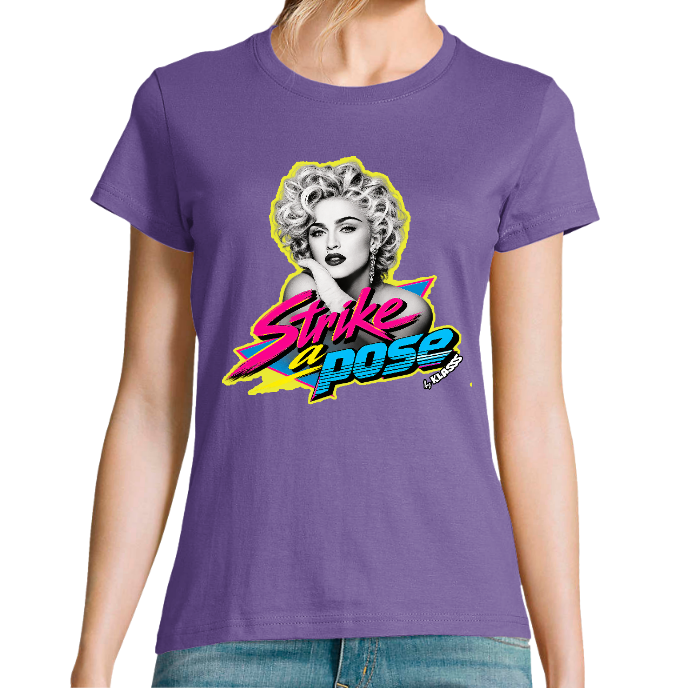 T-SHIRT FEMME COL Rond KLASSS "STRIKE A POSE" - design POP MUSIQUE VINTAGE 