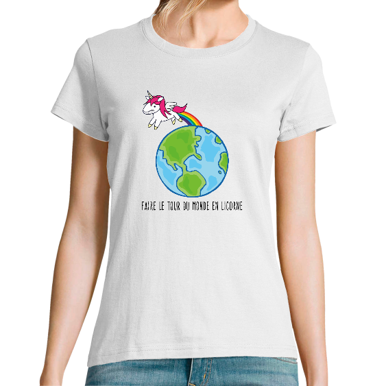 T-SHIRT FEMME - FAIRE LE TOUR DU MONDE EN LICORNE