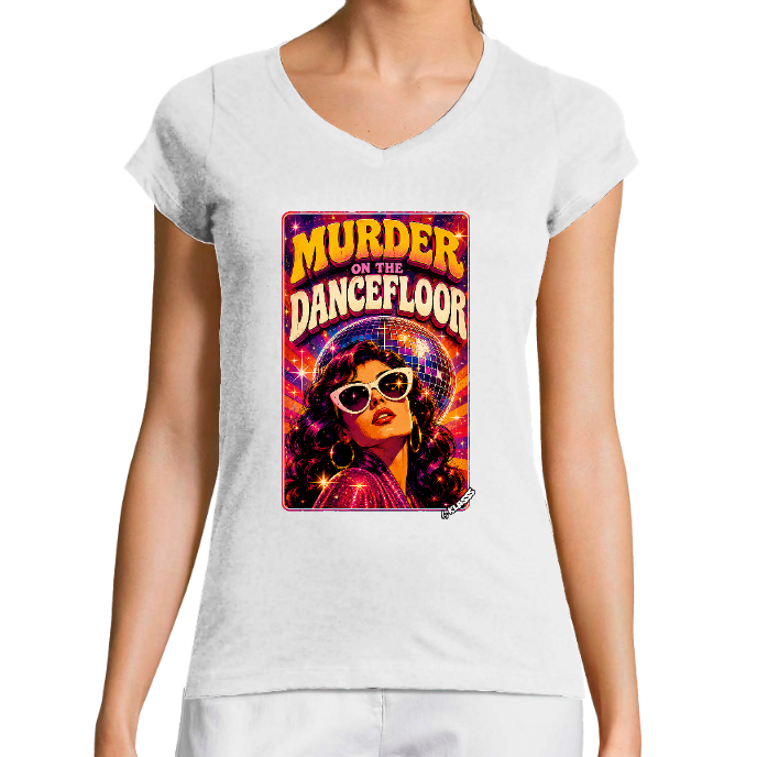 T-SHIRT FEMME COL V KLASSS "MURDER ON THE DANCEFLOOR" - Coupe très ajustée, Style 80's