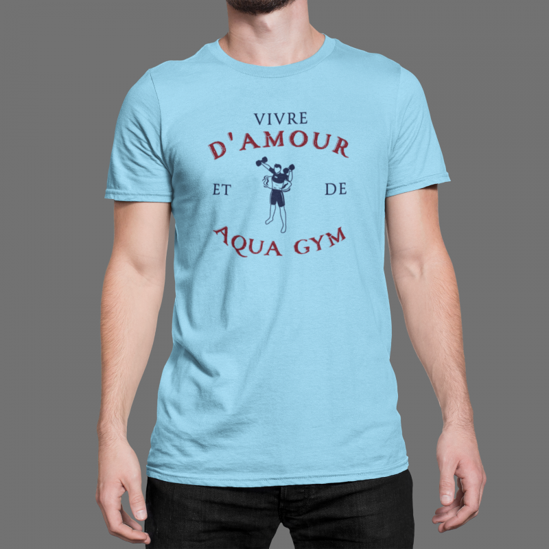 T-shirt Vivre d'amour et d'aqua gym pour Homme