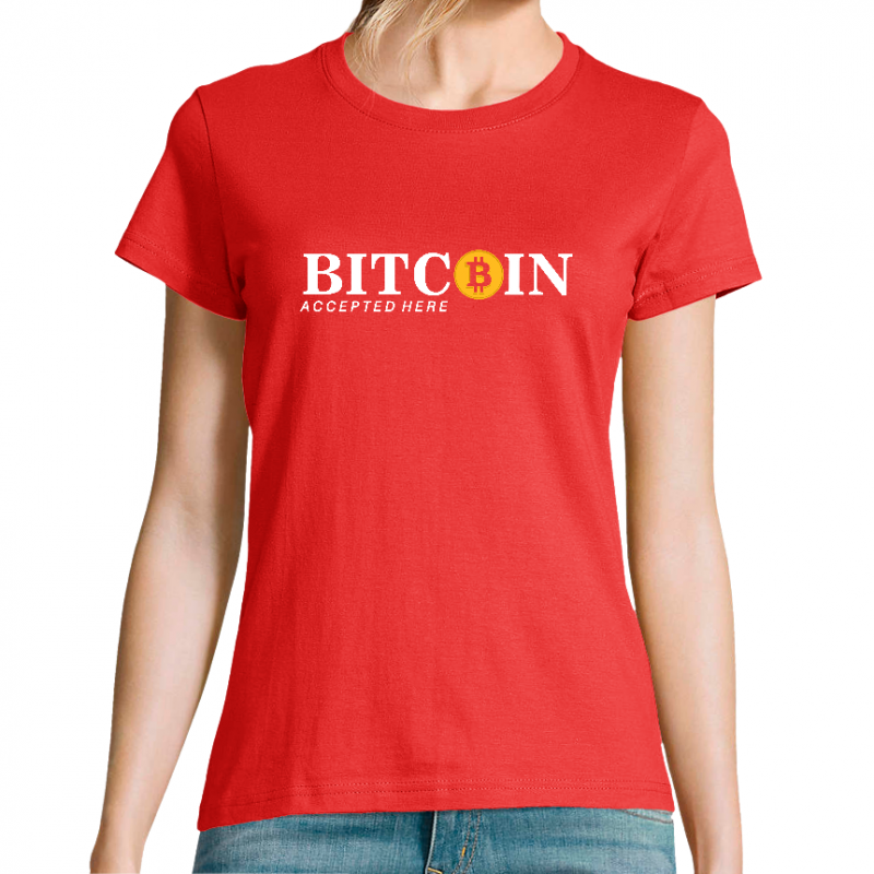 T-SHIRT BITCOIN ACCEPTED HERE FEMME