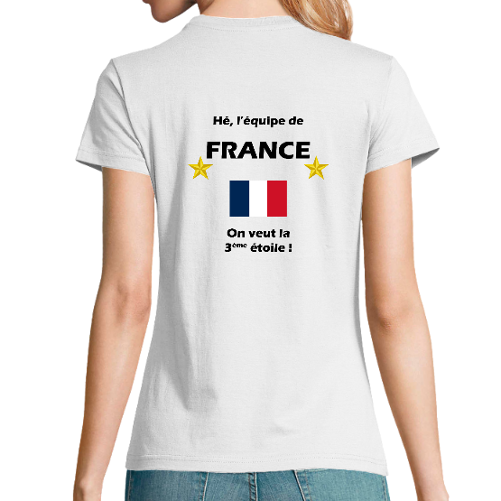 T-shirt Femme France - On veut la 3ème étoile !