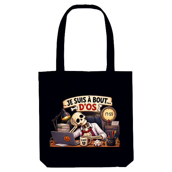 Tote bag Halloween Je suis à bout d’os – Squelette au travail
