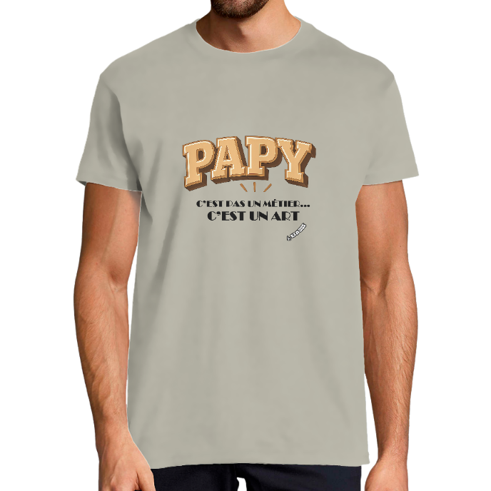 T-SHIRT HOMME KLASSS "PAPY C'EST PAS UN METIER... C'EST UN ART" col rond 190 gr