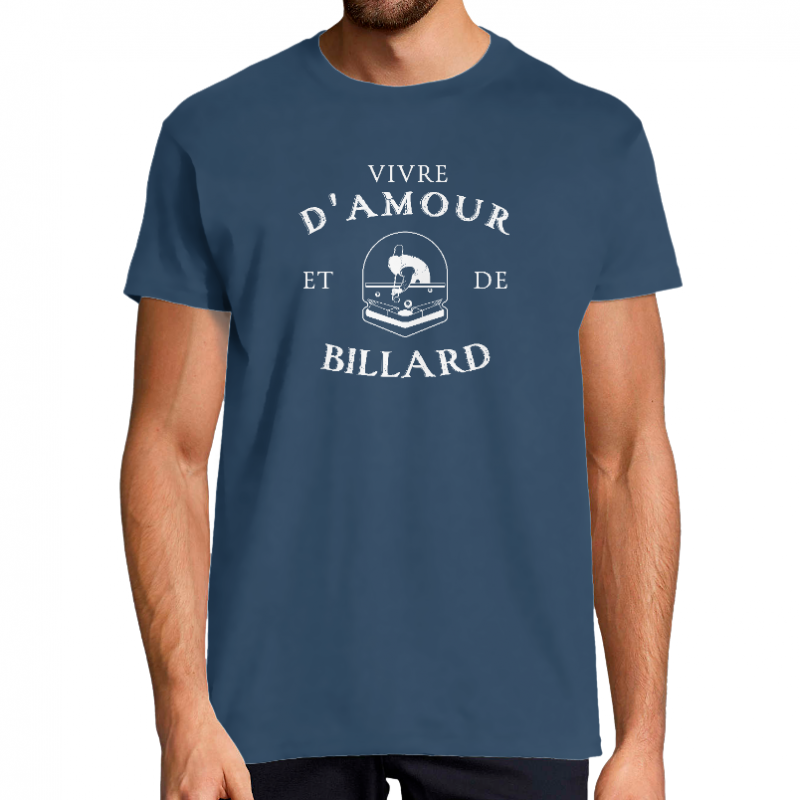 T-SHIRT VIVRE D'AMOUR ET DE BILLARD POUR HOMME