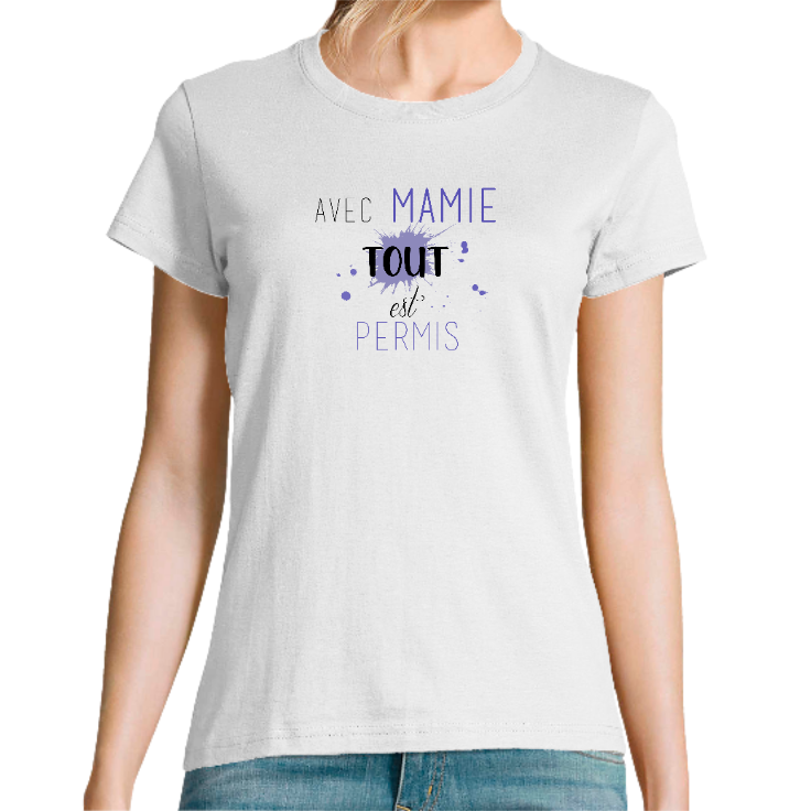 Face T-SHIRT MAMIE TOUT PERMIS