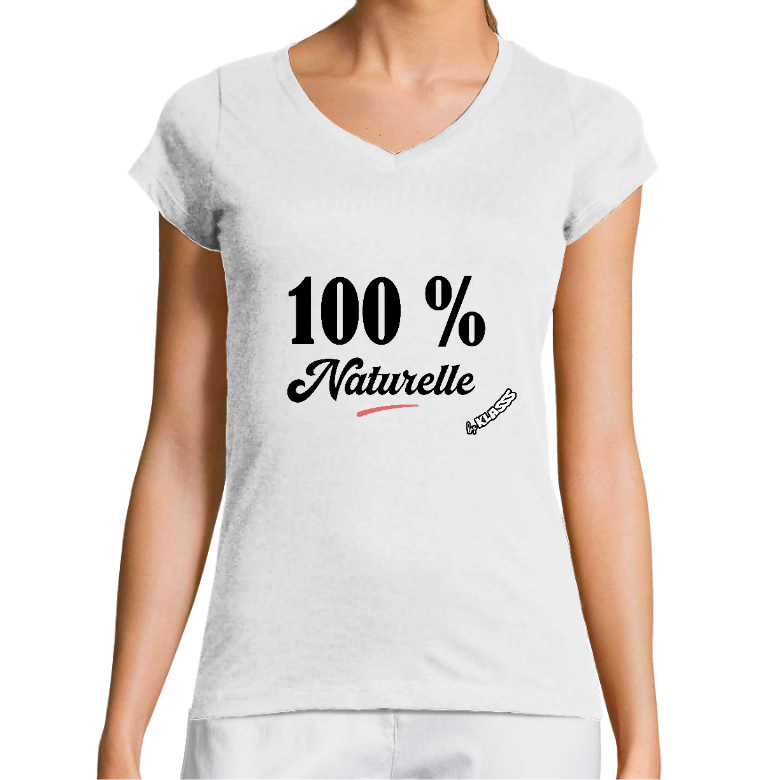 T-SHIRT FEMME COL V KLASSS "100 % NATURELLE"- Coupe très ajustée, design Chic
