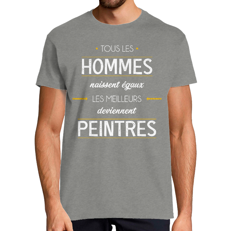 T-SHIRT MÉTIER LES MEILLEURS DEVIENNENT PEINTRES