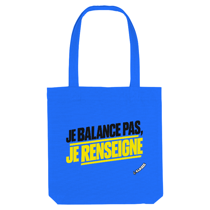 TOTE BAG KLASSS HUMOUR "JE BALANCE PAS JE RENSEIGNE"