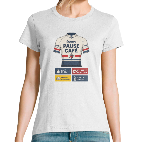 T-shirt Bio Femme Équipe Pause Café – Humour Cyclisme & Tour de France