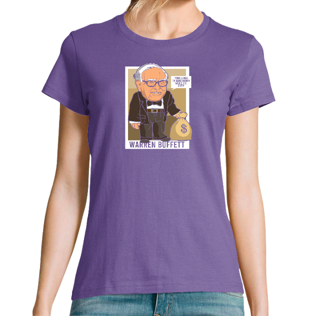 T-SHIRT WARREN BUFFETT FEMME – T-shirt humour finance entrepreneuriat