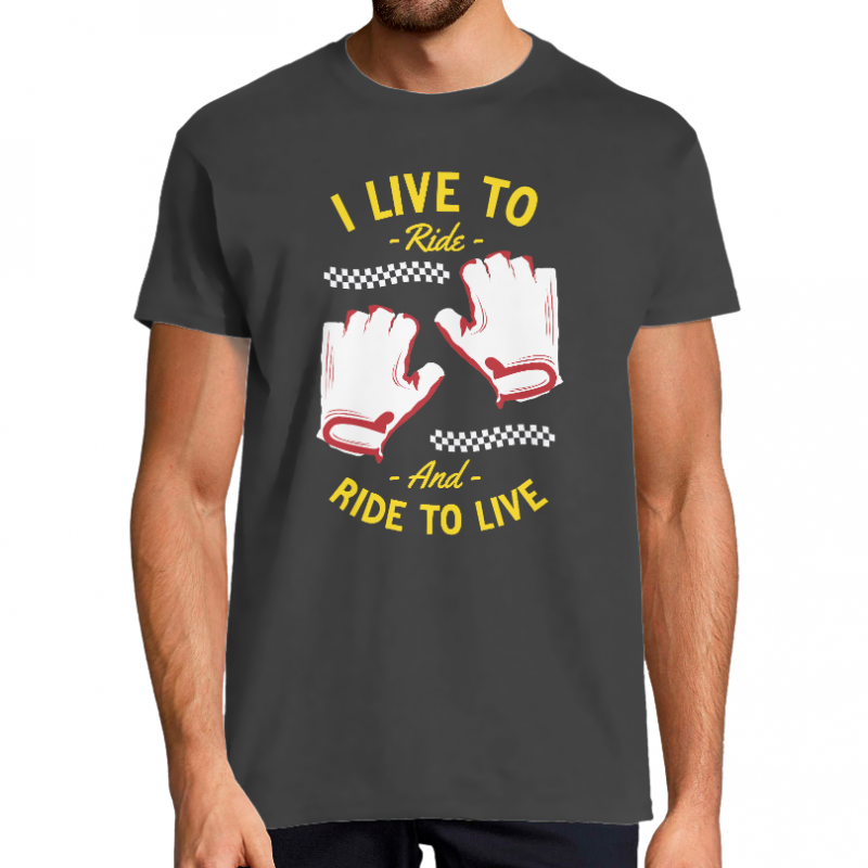 T-SHIRT I LIVE TO RIDE AND RIDE TO LIVE HOMME