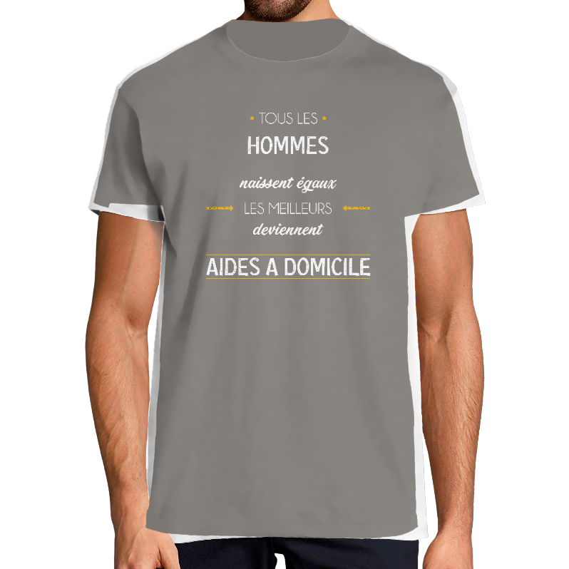 T-SHIRT MÉTIER LES MEILLEURS DEVIENNENT AIDES À DOMICILE