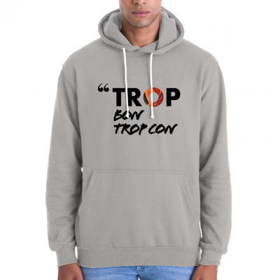 SWEAT-SHIRT TROP bon TROP con