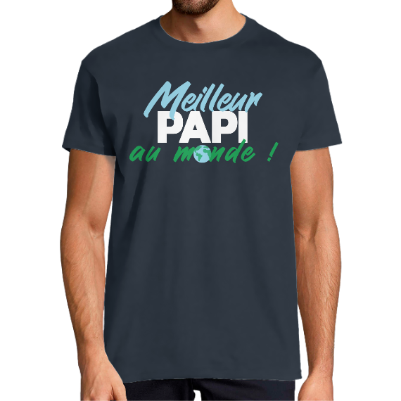 T-SHIRT MEILLEUR PAPI AU MONDE– Cadeau grand-père humour et amour