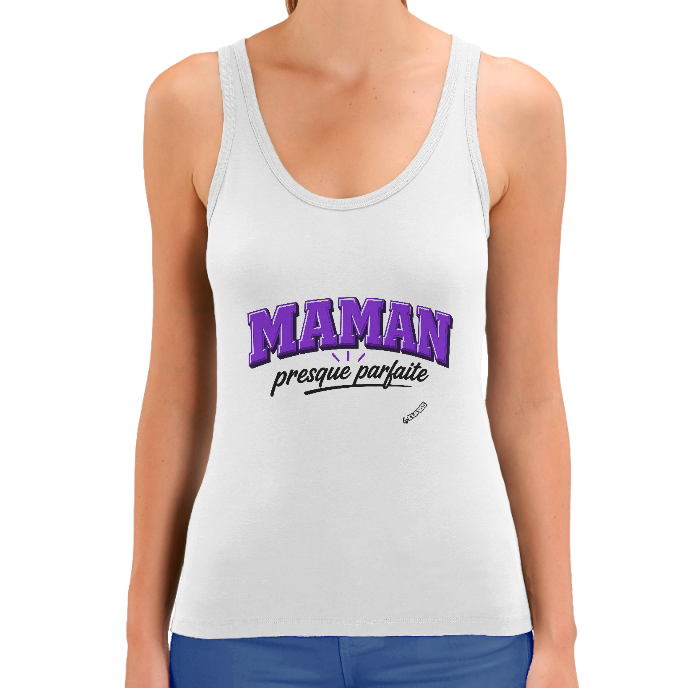 Débardeur FEMME "MAMAN PRESQUE PARFAITE" Blanc coton bio 